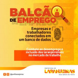 Prefeitura de Laranjeiras cria Balcão Municipal de Empregos