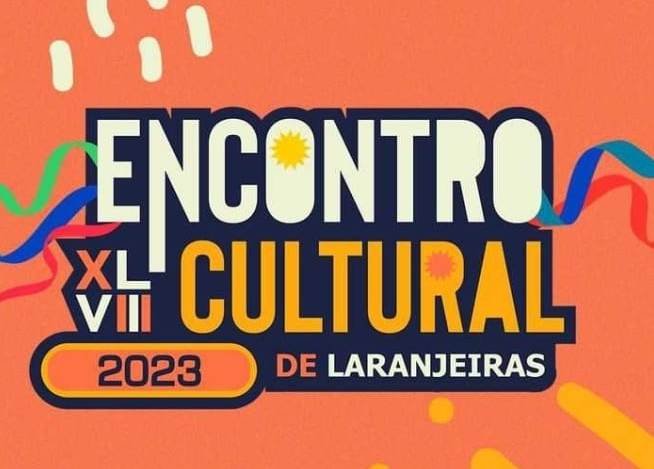 Confira as atrações do XLVIII Encontro Cultural de Laranjeiras nesta quarta (04)