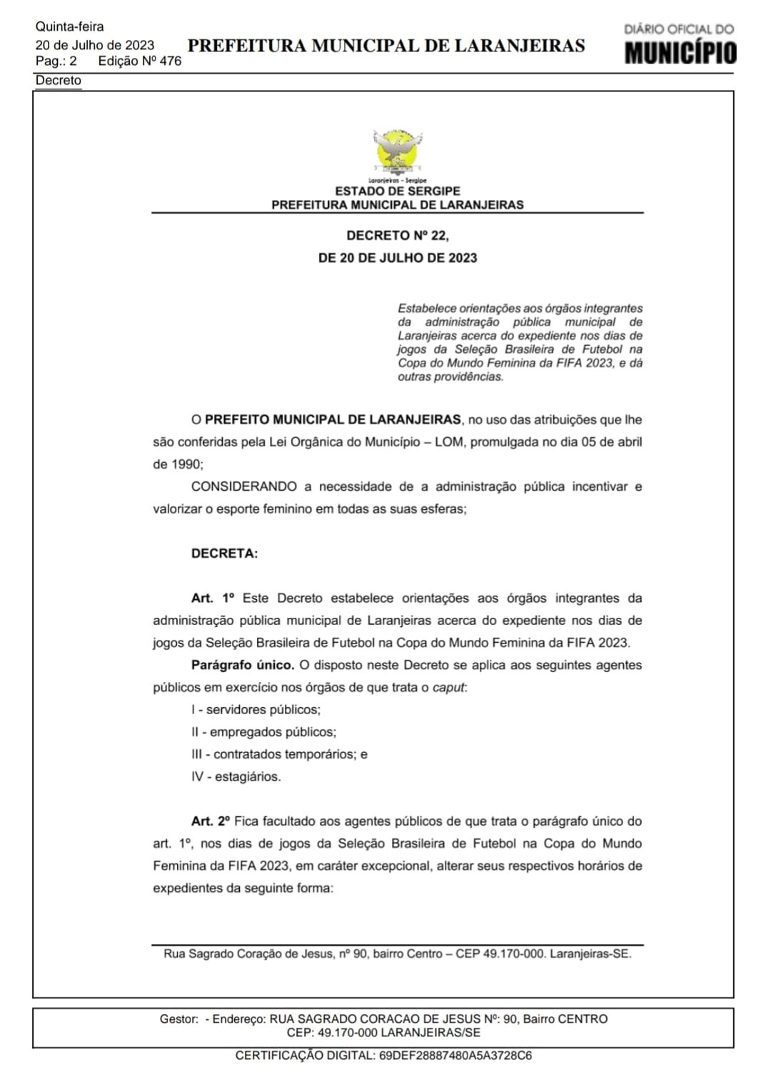 Decreto altera expediente em dia de jogos da seleção na copa