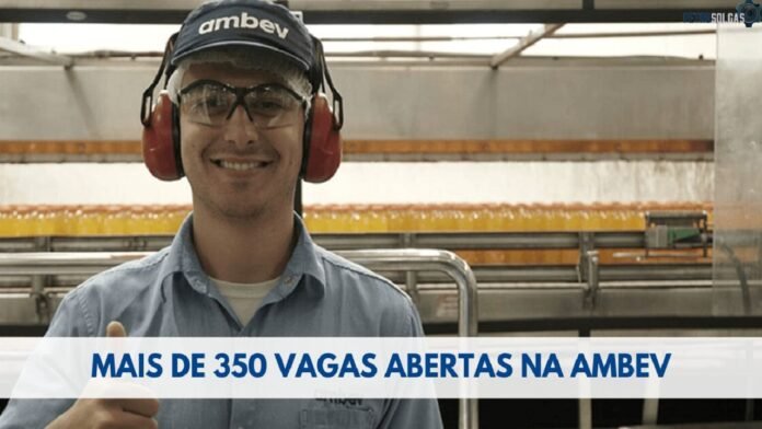 Empregos: Ambev abre mais de 350 vagas com e sem experiência para pessoas de todo o Brasil