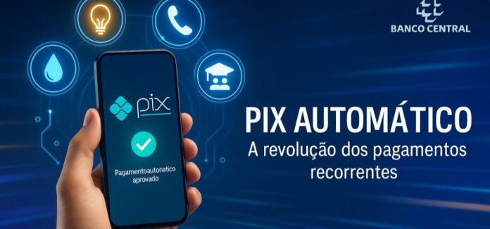 'Pix Automático' será lançado pelo Banco Central nesta quarta, 4