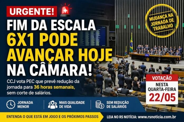 CCJ da Câmara Federal decide hoje PEC que pode acabar com a escala 6x1 no Brasil