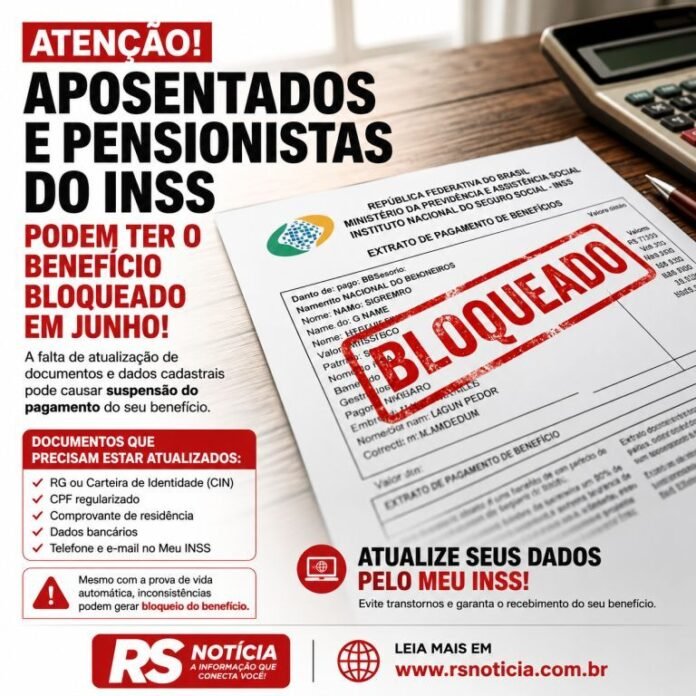 INSS faz alerta urgente para aposentados e pensionistas: falta de atualização cadastral pode bloquear benefícios em junho