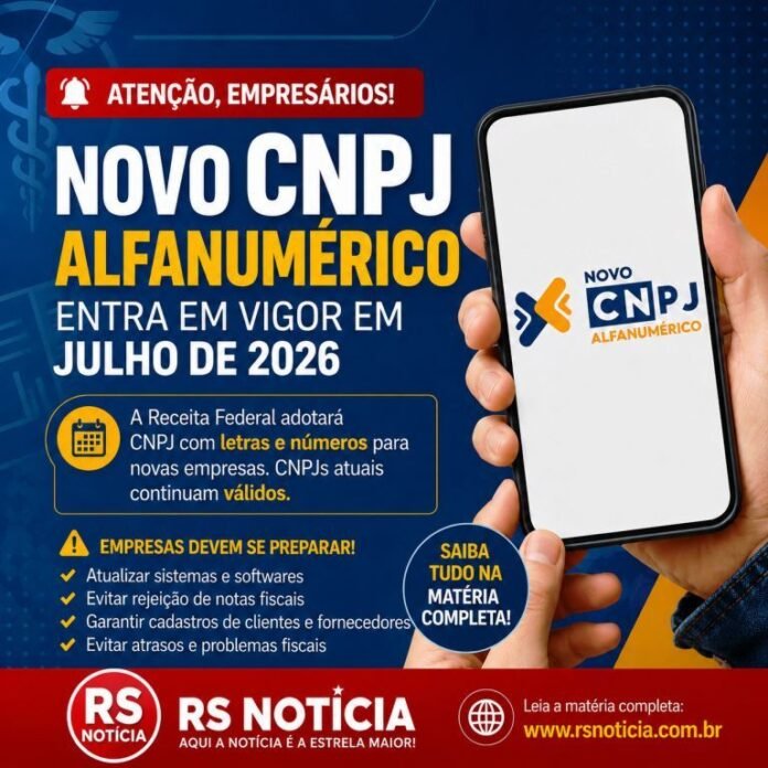 Novo CNPJ Alfanumérico entra em vigor em julho; veja o que muda