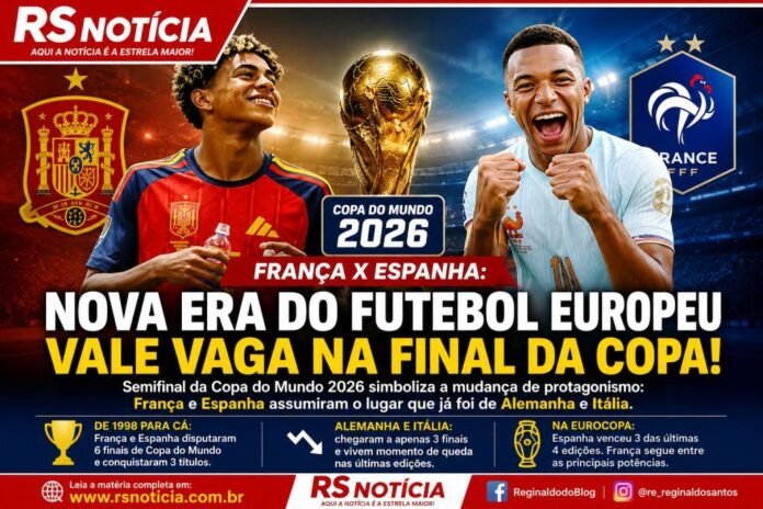 França x Espanha marca nova era do futebol europeu e confirma mudança histórica no poder das Copas do Mundo