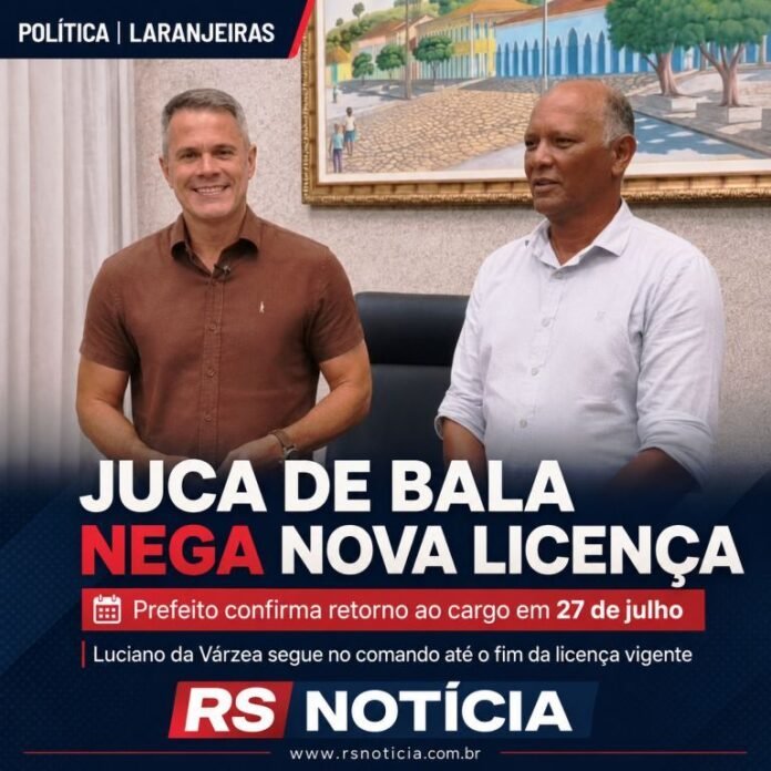 Juca de Bala nega renovação de licença e confirma retorno à Prefeitura de Laranjeiras em 27 de julho