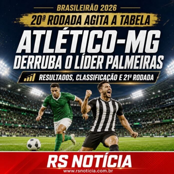 Brasileirão 2026: Atlético-MG derruba o Palmeiras; veja resultados, classificação e jogos da 21ª rodada