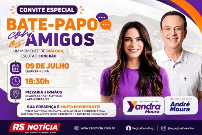 Yandra Moura e André Moura promovem bate-papo com a população em Laranjeiras nesta quarta-feira, 09