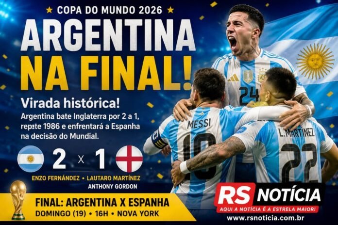 Argentina vence Inglaterra de virada, repete feito de 1986 e enfrenta a Espanha na final da Copa do Mundo 2026