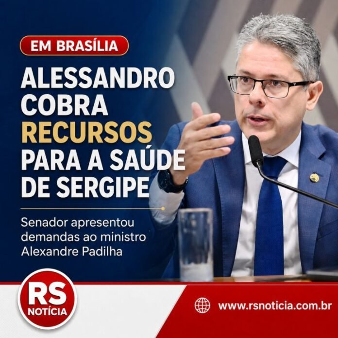 Alessandro Vieira cobra Ministério da Saúde e pede liberação de recursos para municípios de Sergipe