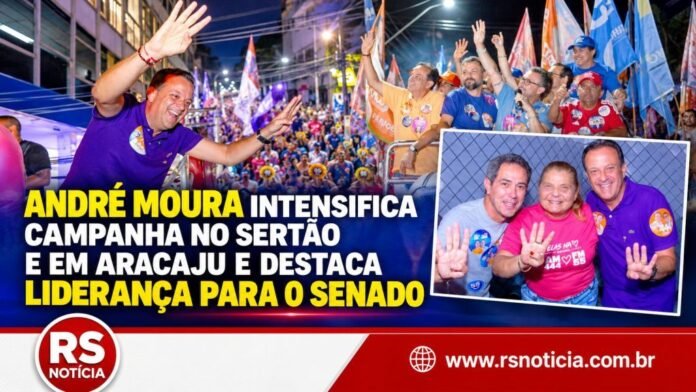 André Moura intensifica campanha no Sertão e em Aracaju e destaca liderança em pesquisa para o Senado