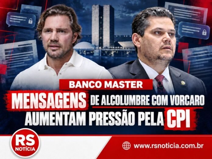Mensagens de Alcolumbre com Vorcaro aumentam pressão pela CPI do Banco Master
