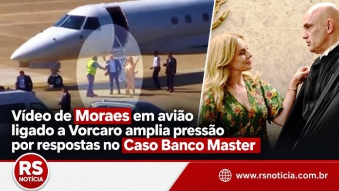 Vídeo de Moraes em avião ligado a Vorcaro amplia pressão por respostas no Caso Banco Master