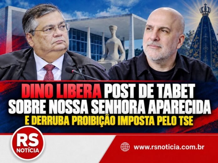 Dino libera post de Tabet sobre Nossa Senhora Aparecida e derruba proibição imposta pelo TSE