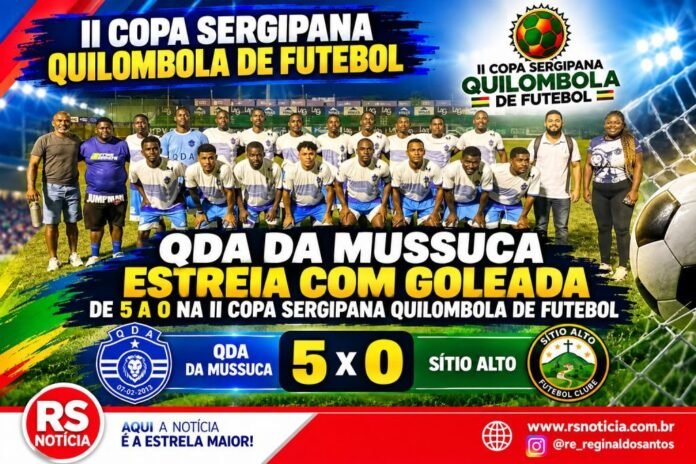 QDA da Mussuca estreia com goleada de 5 a 0 na II Copa Sergipana Quilombola de Futebol