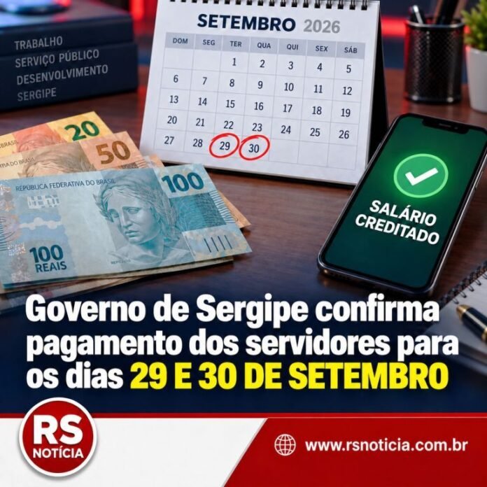 Governo de Sergipe confirma pagamento dos servidores para os dias 29 e 30 de setembro