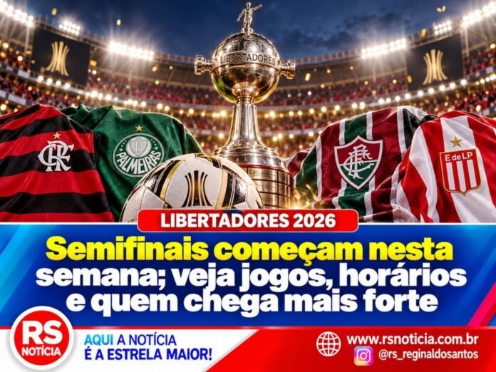 Libertadores 2026: semifinais começam nesta semana; veja jogos, horários e quem chega mais forte